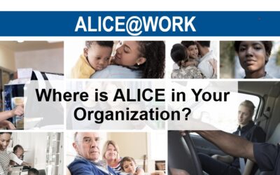 ALICE@Work: How Partnering with Local Employers can Help Hardworking Families