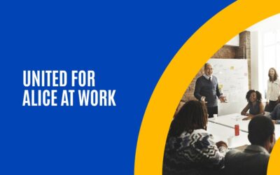 ALICE at Work: How Partnering with Local Employers can Help Hardworking Families